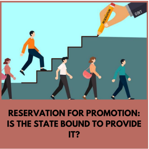 Reservation for Promotion: Is the State Bound to Provide It?
