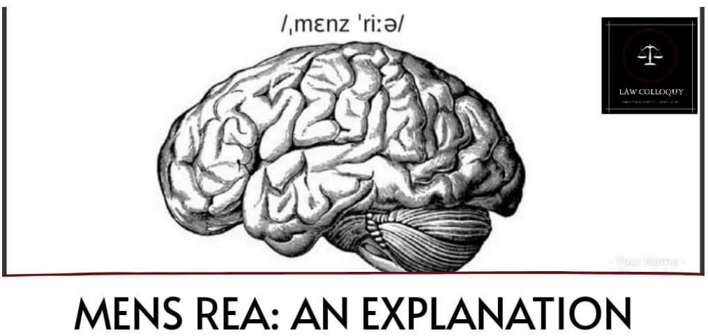 Mens Rea: An Explanation