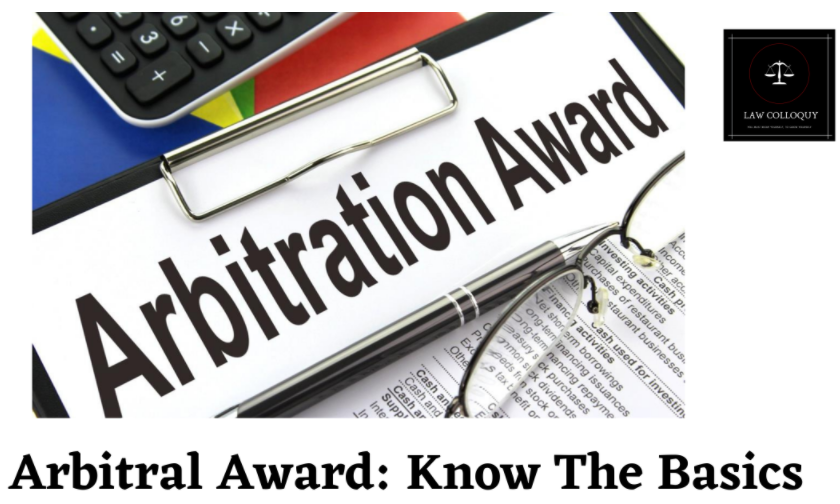 Arbitral Award: Know The Basics