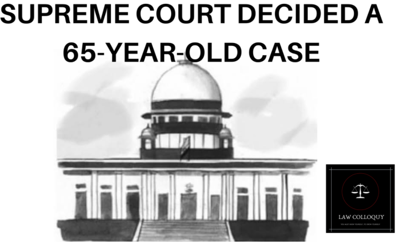 Supreme Court Decided a 65 Year Old Case