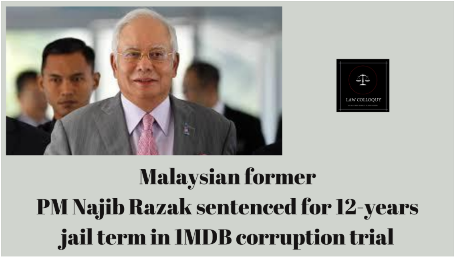 Malaysian former PM sentenced for 12-years jail term in 1MDB corruption trial