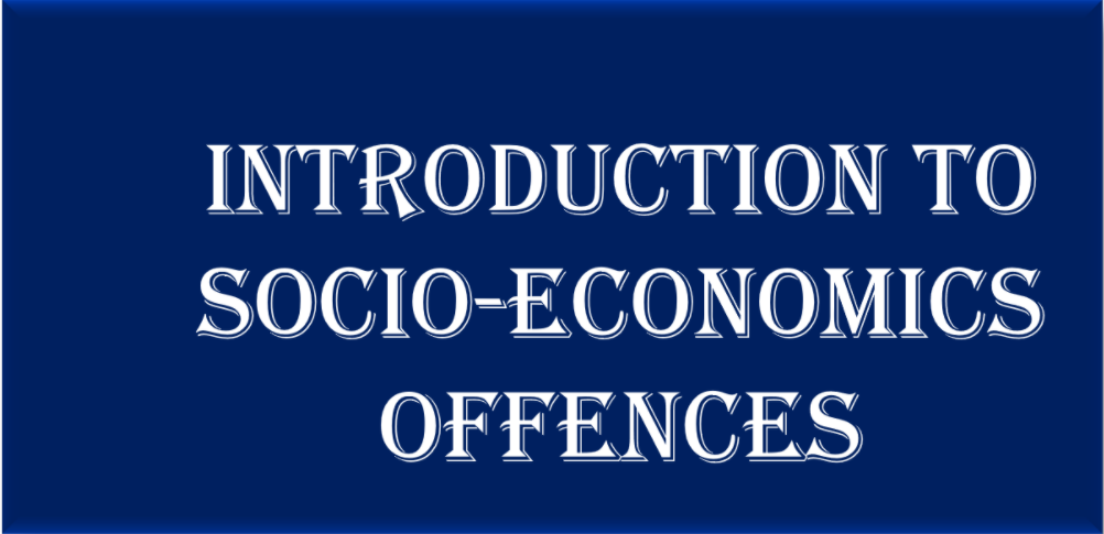 Introduction To Socio Economic Offences